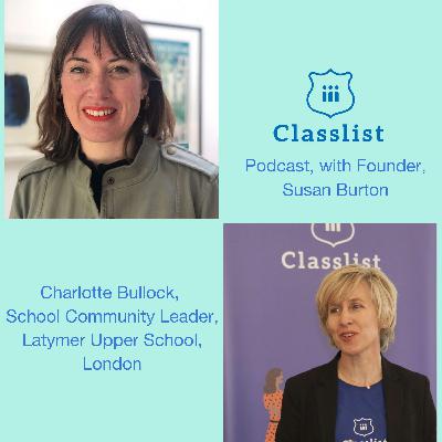 Classlist CX Podcast with Charlotte Bullock, School Community Leader