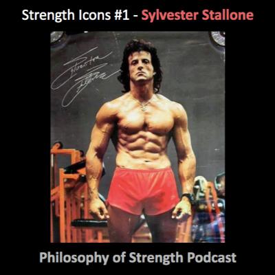 Strength Icons #1 - Sylvester Stallone