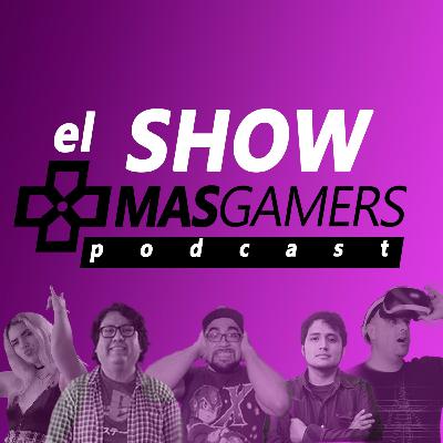 El Show Más Gamers - Ep. 181 - XBOX SIGUE CERRANDO ESTUDIOS