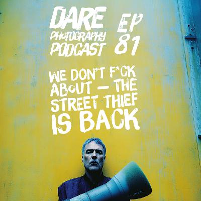 🎙️ EP 81 - We Don’t F*ck About — The Street Thief Is Back 🎙️ EP 81 - We Don’t F*ck About — The Street Thief Is Back