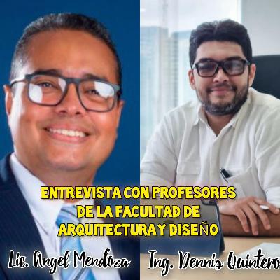 Entrevista con profesores de la Facultad de Arquitectura y Diseño del CRUSAM