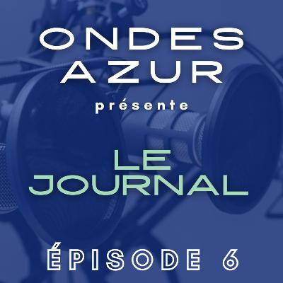 Journal 6 spécial Ondes Azur Party - 16.11.2021 Journal 6 spécial Ondes Azur Party - 16.11.2021