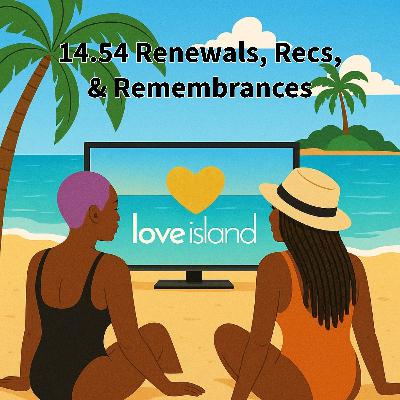 14.54 Renewals, Recs, & Remembrances