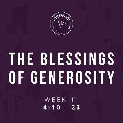 The Blessings of Generosity - Philippians - Citizens of Heaven