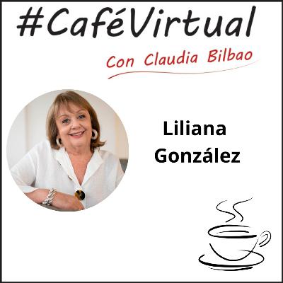 Café Virtual con Liliana González