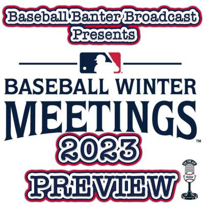 MLB Winter Meetings 2023 Preview MLB Winter Meetings 2023 Preview