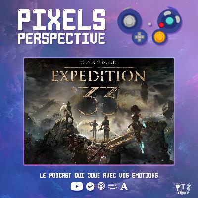 Clair Obscur: Expedition 33 - Partie 2 (spoilers)