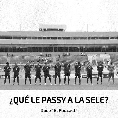 ¿QUÉ LE PASSY A LA SELECCIÓN?