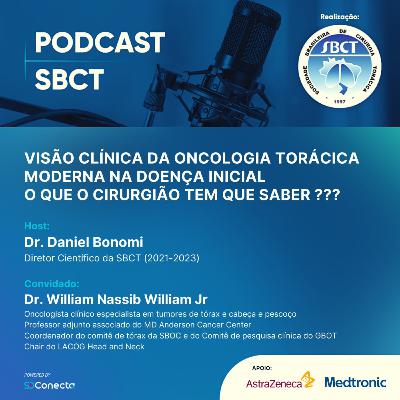 Visão Clínica da Oncologia Torácica Moderna na Doença Inicial - O que o cirurgião tem que saber ???