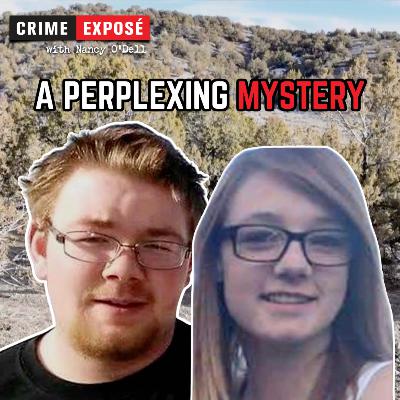 Vanished in Mine Country: Brelynne “Breezy” Otteson & Riley Powell