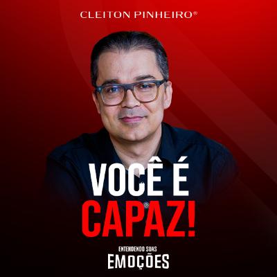 Entendendo suas emoções #51 - ACREDITE, VOCÊ É CAPAZ!