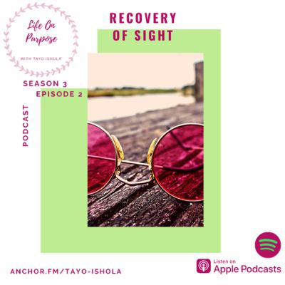 Recovery Of Sight Ep.2