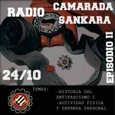 ¡¡¡Radio Camarada Sankara y RASH Buenos Aires con su segundo programa!!!
