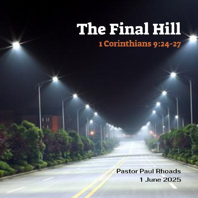 Episode 739: The Final Hill