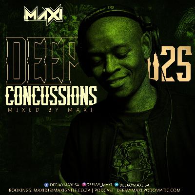 Deep Concussions 025 (Mixed By Maxi) Deep Concussions 025 (Mixed By Maxi)