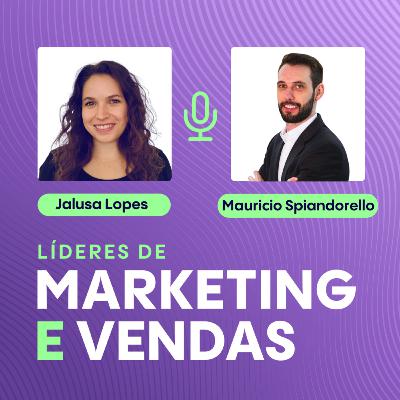 #295 Mauricio Spiandorello, Diretor Executivo na The Foursales Company ▷ Como estratégias de conteúdo e inovação no recrutamento de vendas e marketing estão gerando resultados globais