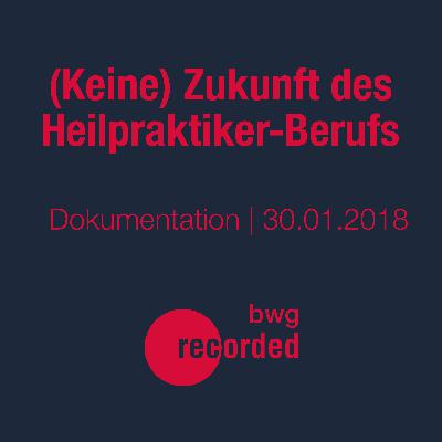 (Keine) Zukunft des Heilpraktiker-Berufs (Keine) Zukunft des Heilpraktiker-Berufs
