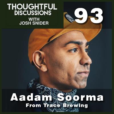 No Half Measures (Feat. Aadam Soorma) | Thoughtful Discussions - EP 93 No Half Measures (Feat. Aadam Soorma) | Thoughtful Discussions - EP 93