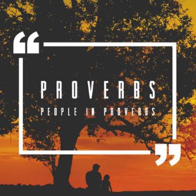 People in Proverbs- The Sluggard People in Proverbs- The Sluggard