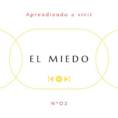 El Miedo
