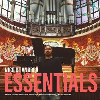 NICO DE ANDREA ESSENTIALS /// EPISODE 01