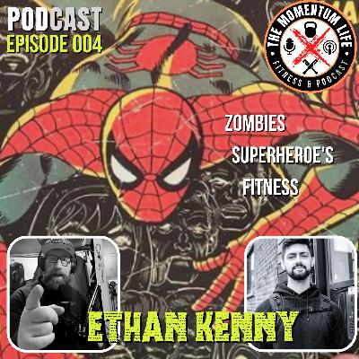Episode 4: ETHAN KENNY Personal Trainer in London UK [Zombies Rule]