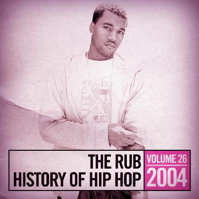 The History of Hip Hop 2004
