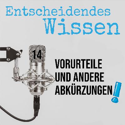 Vorurteile und andere Abkürzungen Vorurteile und andere Abkürzungen