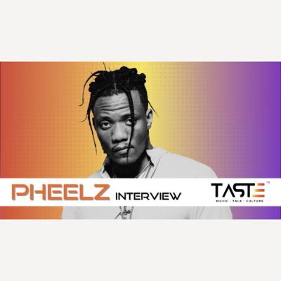 Pheelz talks humble beginnings, Afro-Beats domination, his smash hit "Finesse" & being a disrupter