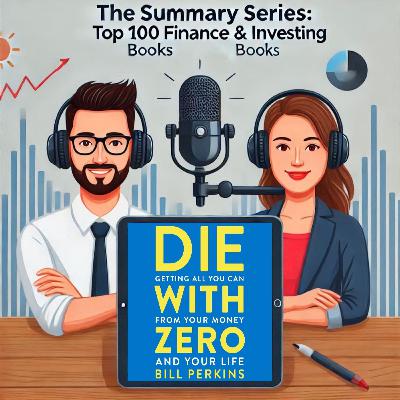 088-Die with Zero: Getting All You Can from Your Money and Your Life