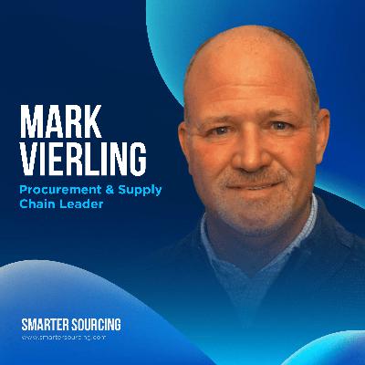 EP 29 - Procurement & Supply Chain Leader Mark Vierling on the Three P's of Supply Chain Science