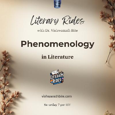 73: Phenomenology in Literature