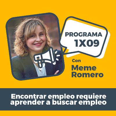GREAT PROFESSIONAL 1X09 con Meme Romero: Encontrar empleo requiere aprender a buscar empleo GREAT PROFESSIONAL 1X09 con Meme Romero: Encontrar empleo requiere aprender a buscar empleo