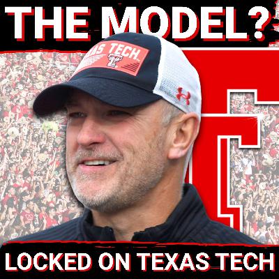 Red Raiders sticking to "THE MODEL" | PREMIUM PLAYERS AT PREMIUM POSITIONS | Locked On Texas Tech