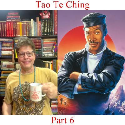 Tao Te Ching - Part 6 Tao Te Ching - Part 6