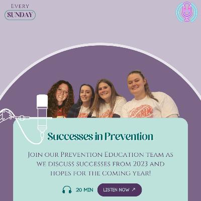 Successes in Prevention