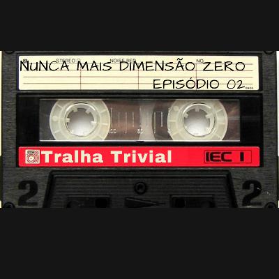 02- Nunca mais Dimensão Zero