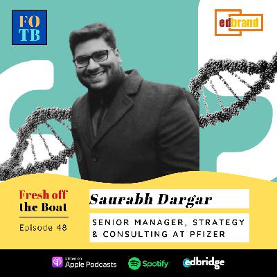 48 | Saurabh talks about his career and the future of Biotechnology 48 | Saurabh talks about his career and the future of Biotechnology