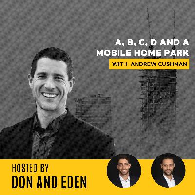 DE 35: A, B, C, D and a Mobile Home Park with Andrew Cushman