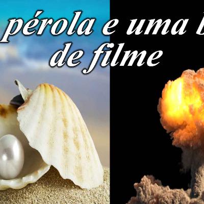 164. Uma pérola e uma bomba de filmes 164. Uma pérola e uma bomba de filmes