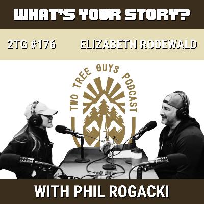 #176: What’s Your Story? - Elizabeth Rodewald - TCIA