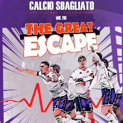 The Great Escape | Calcio Sbagliato #116