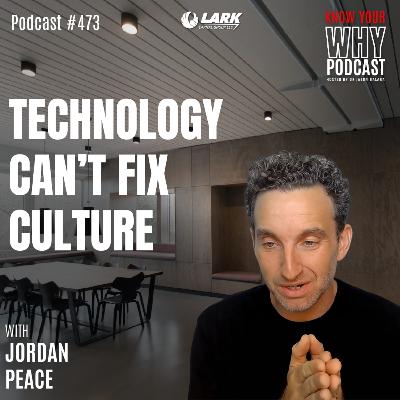 Tech Can’t Fix Culture | Ep #473