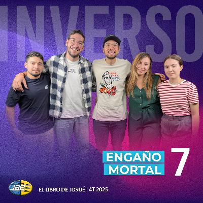 Inverso | El libro de Josué | Cap 7 | Engaño mortal | 4T 2025