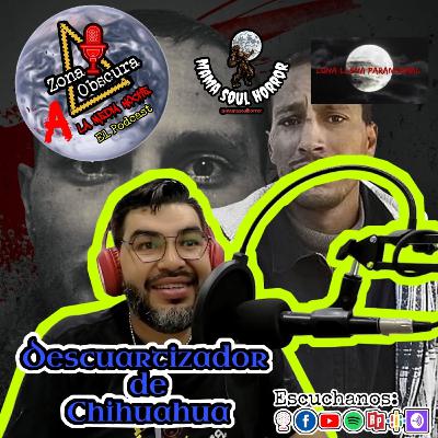 Líbranos del Mal. Ep.81. El Descuartizador de Chihuahua