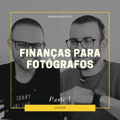 Finanças para fotógrafos - parte 1 #30DIASDELIVE