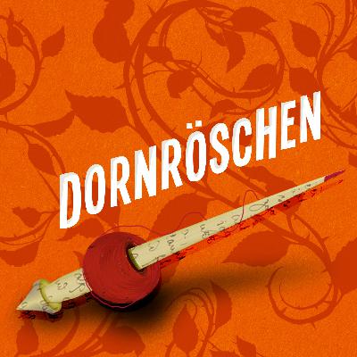 Das Märchen der Brüder Grimm 08: Dornröschen Das Märchen der Brüder Grimm 08: Dornröschen