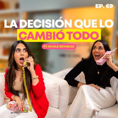Nicole Marie: Su vida, su historia y la decisión que cambió todo | Ep. 69 Nicole Marie: Su vida, su historia y la decisión que cambió todo | Ep. 69