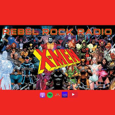 Episode 127: Let's Talk X-Men! Episode 127: Let's Talk X-Men!