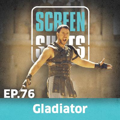 Ep. 76 - Gladiator (2000) - Retrospektive